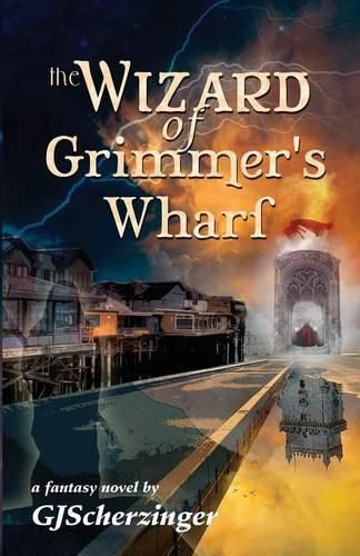 Cover image for The Wizard of Grimmer's Wharf