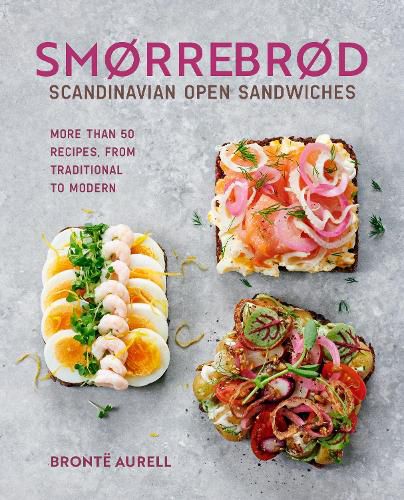 Cover image for Smorrebrod: Scandinavian Open Sandwiches