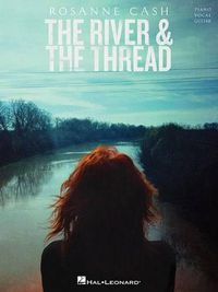 Cover image for Rosanne Cash - The River and the Thread