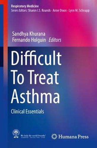 Cover image for Difficult To Treat Asthma: Clinical Essentials