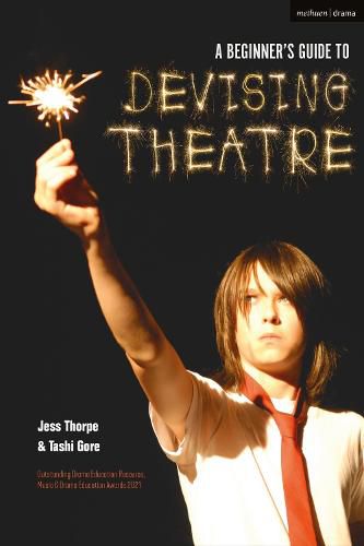 Cover image for A Beginner's Guide to Devising Theatre