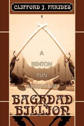 Cover image for Baghdad Billion: A Benton Run Adventure