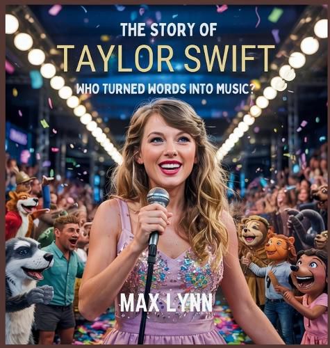 Cover image for The Story of Taylor Swift