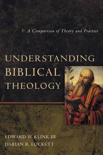 Cover image for Understanding Biblical Theology: A Comparison of Theory and Practice