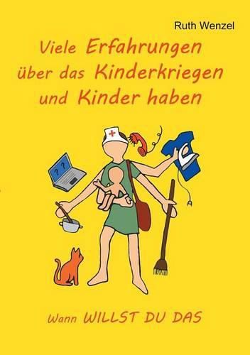 Cover image for Viele Erfahrungen uber das Kinderkriegen und Kinder haben