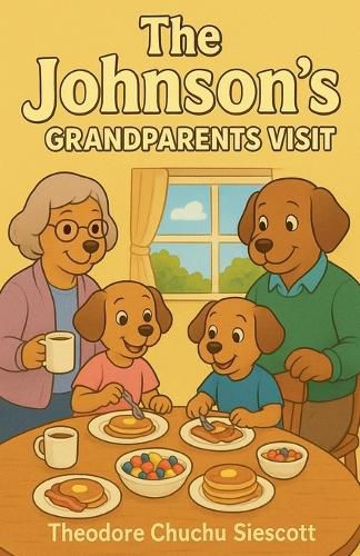 Cover image for The Johnson's Grandparents visit