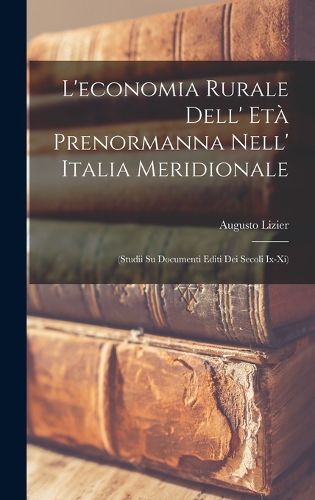 Cover image for L'economia Rurale Dell' Eta Prenormanna Nell' Italia Meridionale