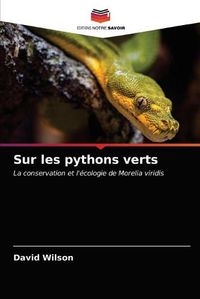 Cover image for Sur les pythons verts