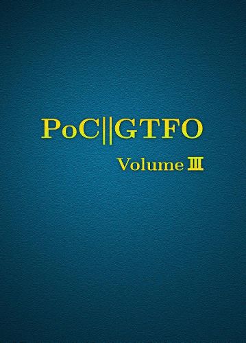 Cover image for Poc Or Gtfo Volume 3