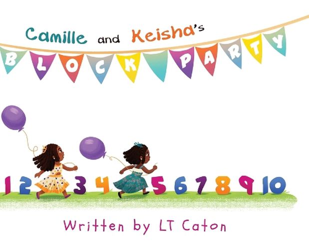 Cover image for Camille and Keisha's Block Party