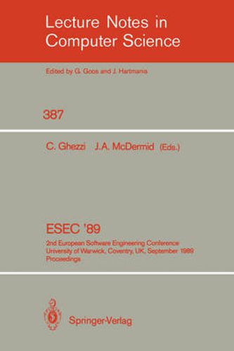 Cover image for ESEC '89: 2nd European Software Engineering Conference, University of Warwick, Coventry, UK, September 11-15, 1989. Proceedings