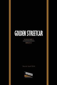 Cover image for Golden Streetcar: Volume 1, Issue 1