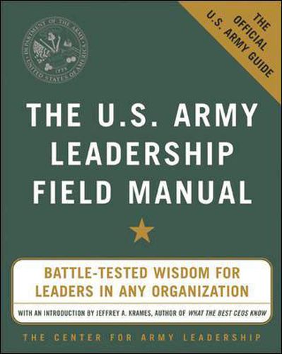 Cover image for The U.S. Army Leadership Field Manual
