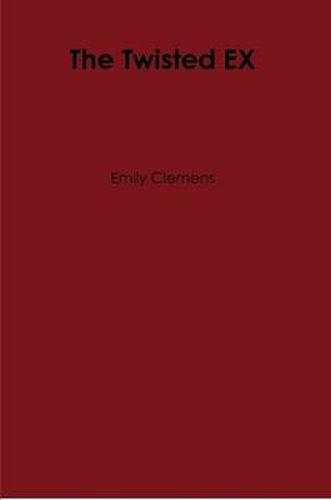 Cover image for The Twisted EX