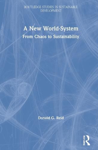 Cover image for A New World-System: From Chaos to Sustainability