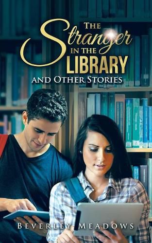 Cover image for The Stranger in the Library and Other Stories