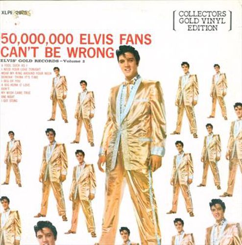 50000000 Elvis Fans Cant Be Wrong ** Vinyl