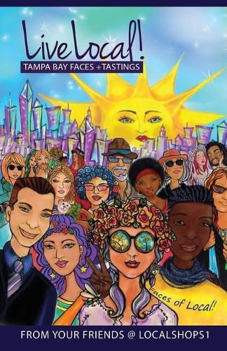 Live Local! Tampa Bay Faces + Tastings