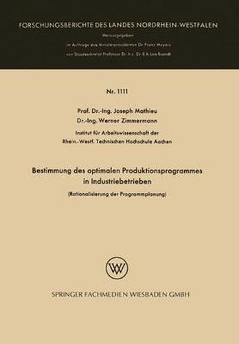 Cover image for Bestimmung Des Optimalen Produktionsprogrammes in Industriebetrieben: Rationalisierung Der Programmplanung