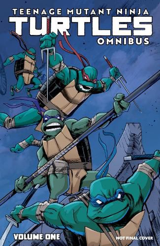 Cover image for Teenage Mutant Ninja Turtles, Vol. 1: Ongoing Omnibus