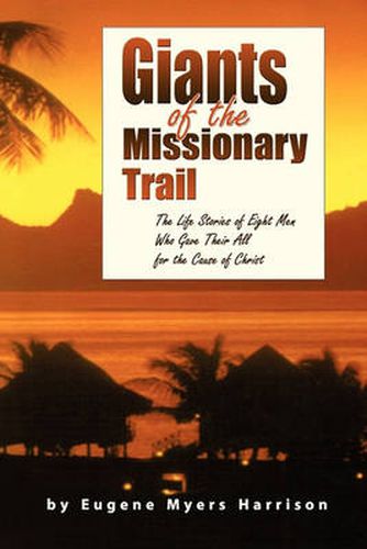 Cover image for Giants of the Missionary Trail