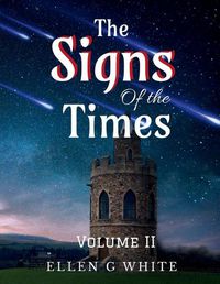 Cover image for The Signs of the Times Volume Two