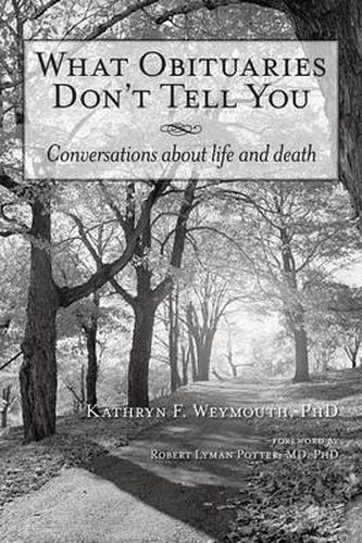 Cover image for What Obituaries Don't Tell You: Conversations about Life and Death