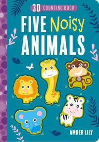 Cover image for Five Noisy Animals