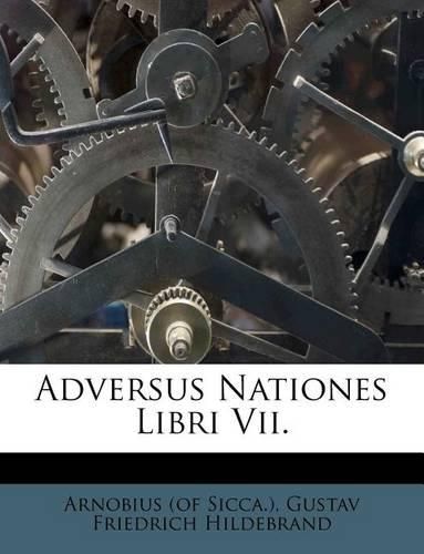 Cover image for Adversus Nationes Libri VII.