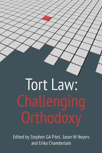 Cover image for Tort Law: Challenging Orthodoxy