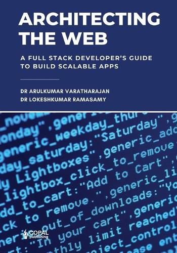 Cover image for Architecting the Web: A Full Stack Developer's Guide to Build Scalable Apps