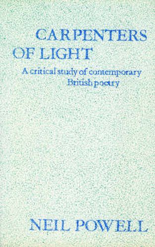 Carpenters of Light: Some Contemporary English Poets