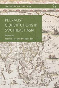 Cover image for Pluralist Constitutions in Southeast Asia