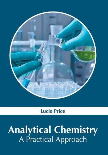 Cover image for Analytical Chemistry: A Practical Approach