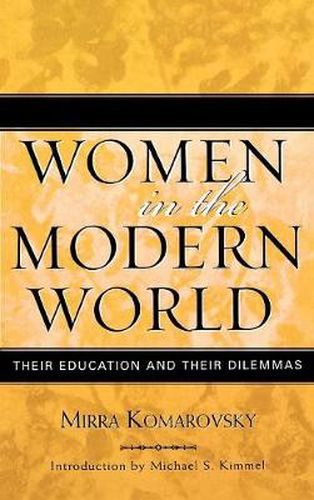 Cover image for Women in the Modern World: Their Education and Their Dilemmas