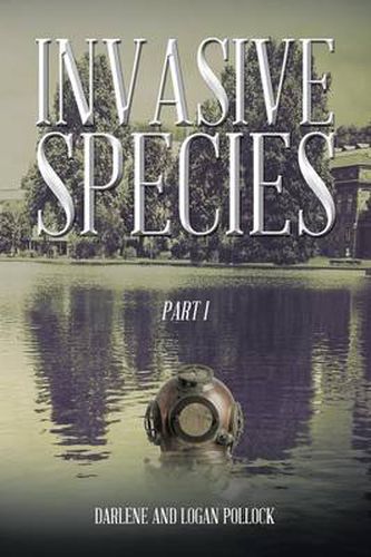 Cover image for Invasive Species: Part I