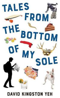 Cover image for Tales from the Bottom of My Sole