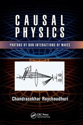 Cover image for Causal Physics: Photons by Non-Interactions of Waves