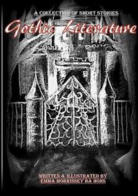 Cover image for Gothic Literature: A Collection Of Gothic Short Stories