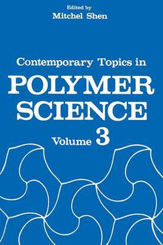 Cover image for Contemporary Topics in Polymer Science: Volume 3