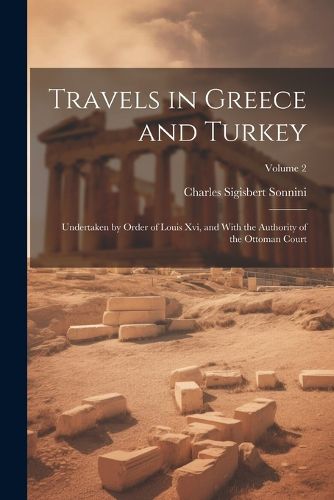 Cover image for Travels in Greece and Turkey
