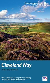 Cover image for The Cleveland Way: Over 100 miles of magnificent walking around the North York Moors