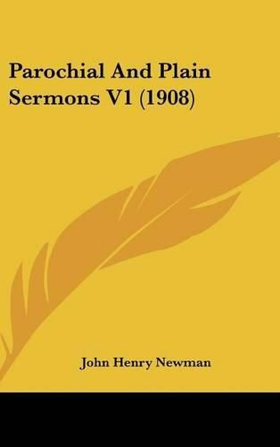 Cover image for Parochial and Plain Sermons V1 (1908)