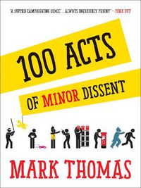 Cover image for 100 Acts Of Minor Dissent