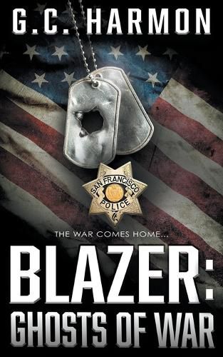 Cover image for Blazer: Ghosts of War: A Cop Thriller