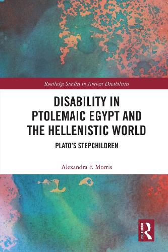 Cover image for Disability in Ptolemaic Egypt and the Hellenistic World