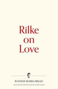 Cover image for Rilke on Love