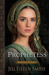 Cover image for The Prophetess - Deborah"s Story