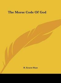 Cover image for The Morse Code of God