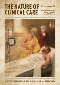 Cover image for The Nature of Clinical Care - Volume 2